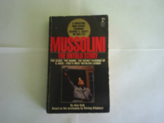 Mussolini: The Untold Story