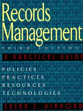Records Management: A Practical Approach