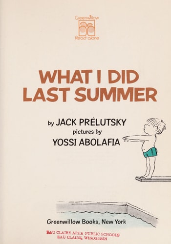 What I Did Last Summer (Greenwillow Read-Alone Bks.)