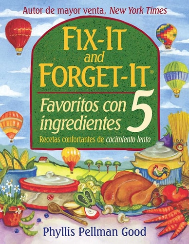 Fix-it and Forget-it Favoritos Con 5 Ingredientes