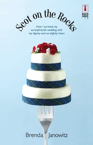 Scot on the Rocks (Red Dress Ink Novels)