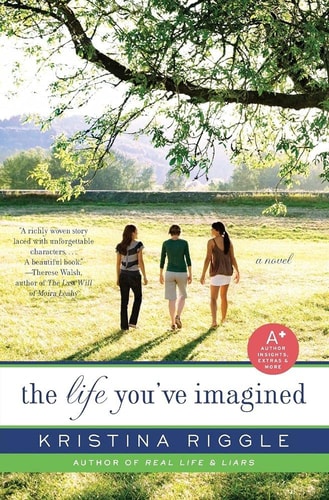 The Life You've Imagined: A Novel