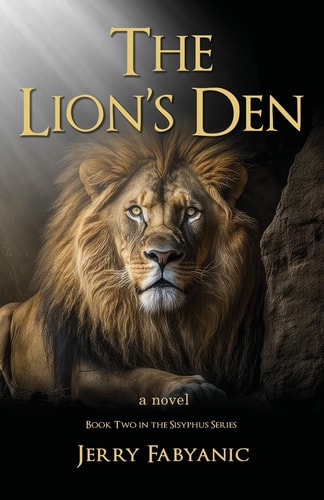 The Lion's Den: A Novel (Sisyphus)