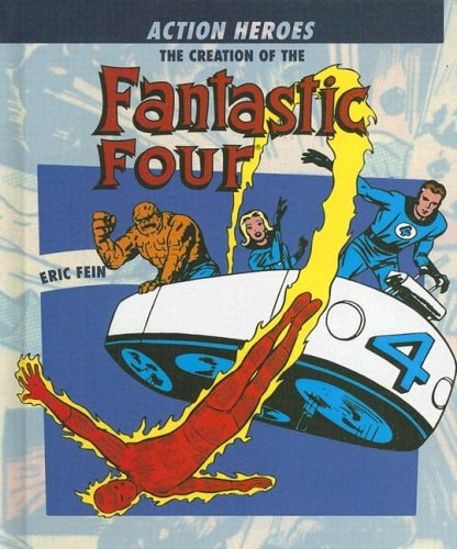 The Creation of the Fantastic Four (Action Heros)