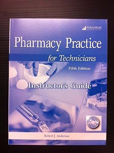 Pharmacy Practice for Technicians: Instructor's Guide with EXAMVIEW (R) print and CD