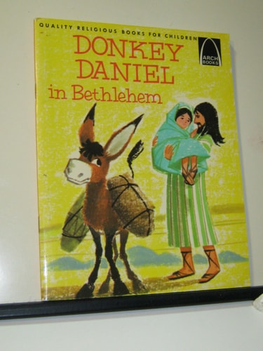 Donkey Daniel in Bethlehem: Luke 2:1-18 for Children