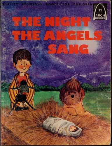 Night the Angels Sang: Luke 2 : 8-20