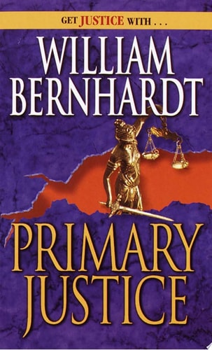 Primary Justice: A Ben Kincaid Novel of Suspense