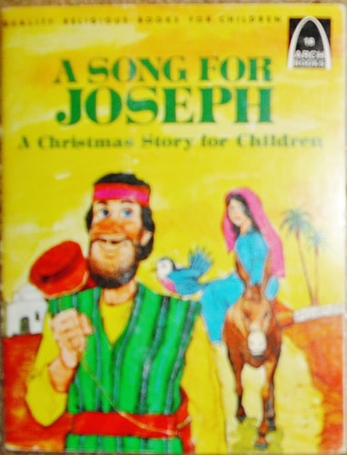 A song for Joseph: A Christmas story for children (Arch books)