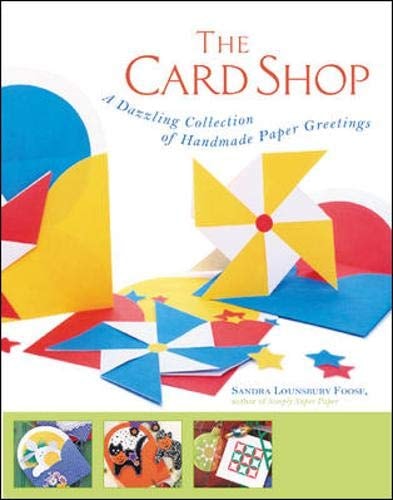 The Card Shop : A Dazzling Collection of Handmade Paper Greetings