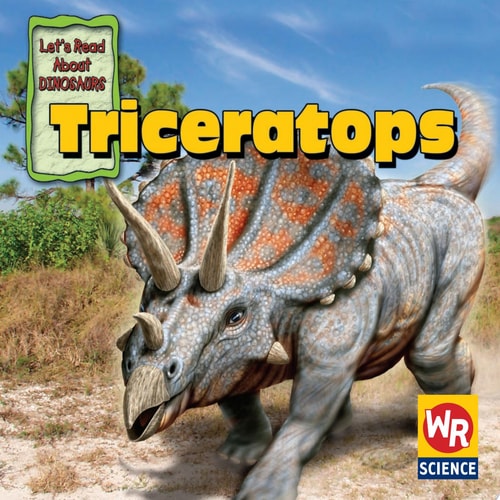 Triceratops (Let's Read About Dinosaurs)