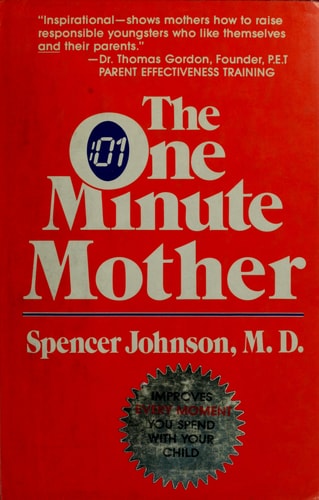 The One Minute Mother