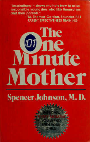 The One Minute Mother