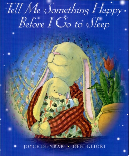 Tell Me Something Happy Before I Go to Sleep