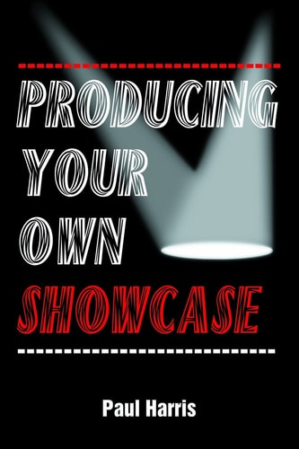 Producing Your Own Showcase