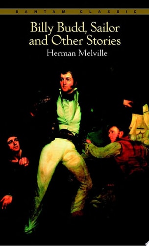 Billy Budd Sailor and Other Stories