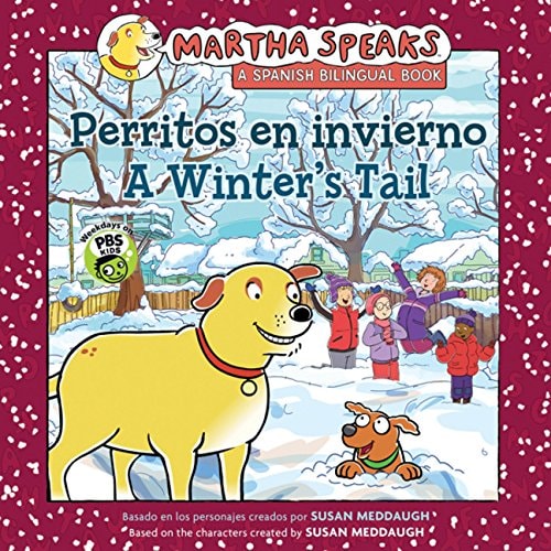 A Winter's Tail / Perritos en invierno (Martha Speaks Bilingual) (English and Spanish Edition)