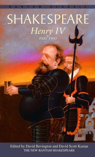 Henry IV, Part Two (Bantam Classic)