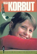 Olga Korbut: Fearless Gymnast (Olympic Gold)