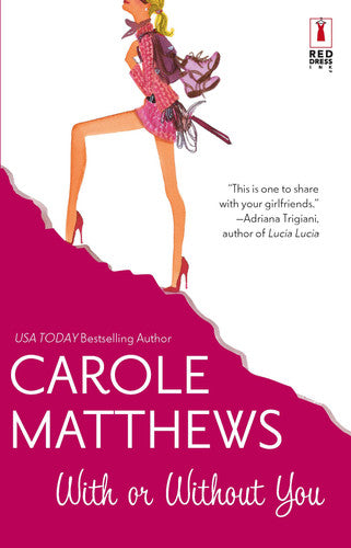 With or Without You (Red Dress Ink Novels)