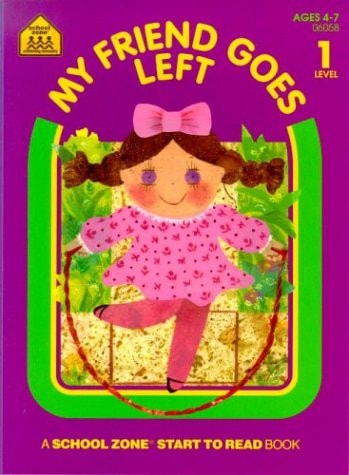 My Friend Goes Left (Start to Read! Trade Edition Series)