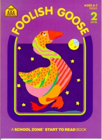 Foolish Goose (Start to Read! Library Edition Series)