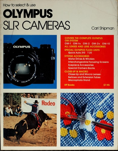 How to Select & Use Olympus SLR Cameras