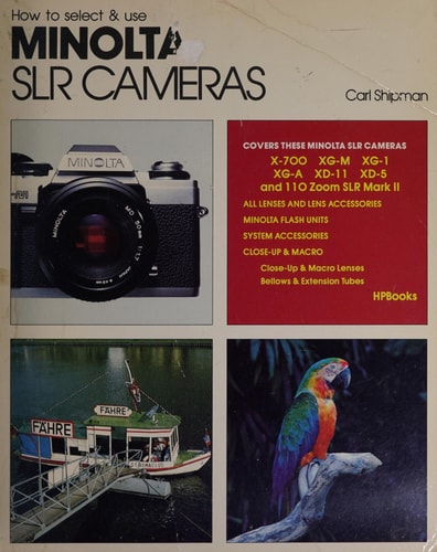 How to Select & Use Minolta SLR Cameras