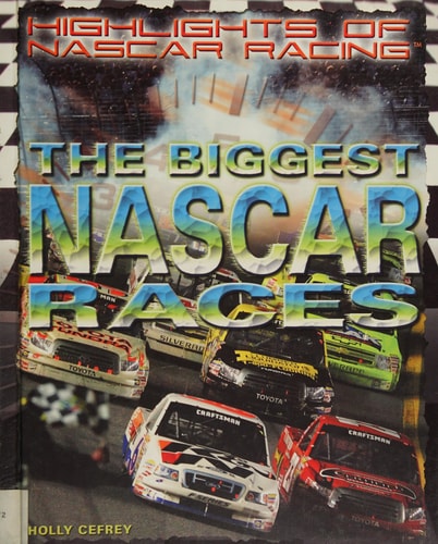 The Biggest NASCAR Races (Highlights of Nascar Racing)