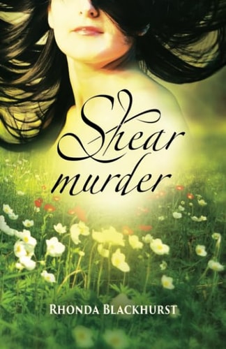 Shear Murder (Melanie Hogan Mysteries)