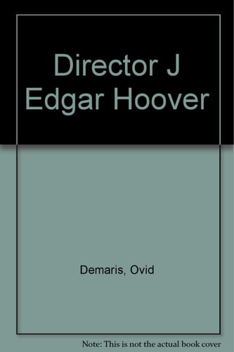 Director J Edgar Hoover