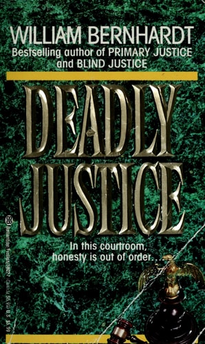 Deadly Justice