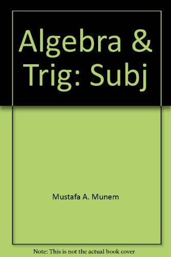 Algebra and Trigonometry with Applications