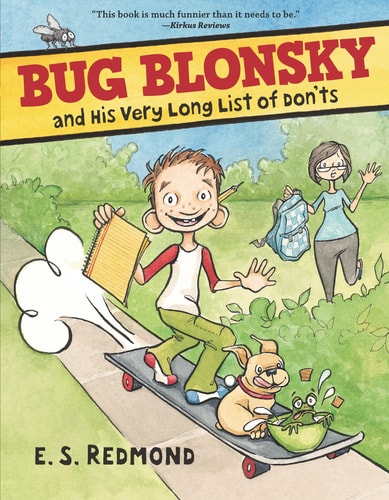 Bug Blonsky and His Very Long List of Don'ts (Bug Blonsky, 1)