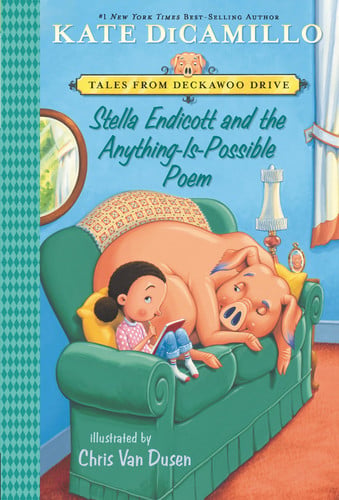 Stella Endicott and the Anything-Is-Possible Poem Tales from Deckawoo Drive, Volume Five