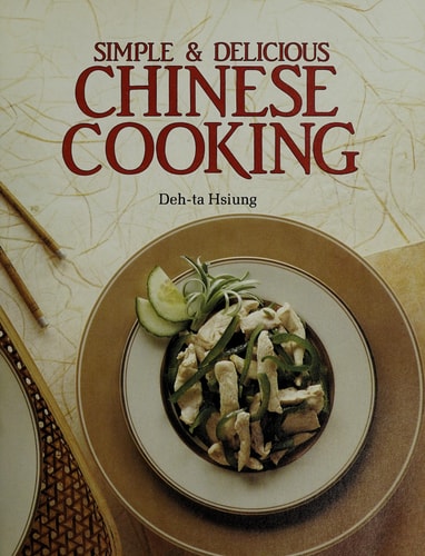 Simple and Delicious Chinese Cooking