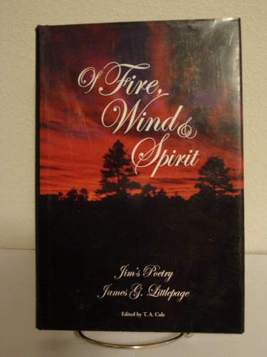Of Fire, Wind and Spirit: Jim's Poetry
