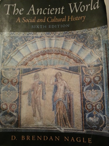 The Ancient World: A Social And Cultural History