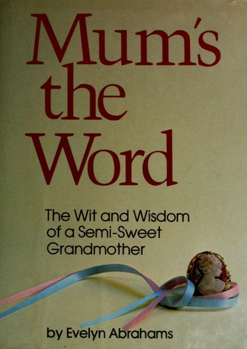 Mum's The Word