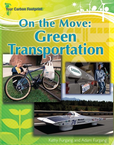 On the Move: Green Transportation (Your Carbon Footprint)