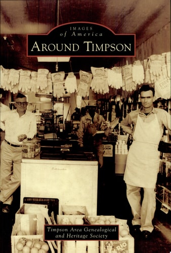 Around Timpson (Images of America)