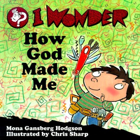I Wonder How God Made Me (I Wonder (Concordia))