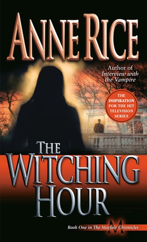 The Witching Hour A Novel