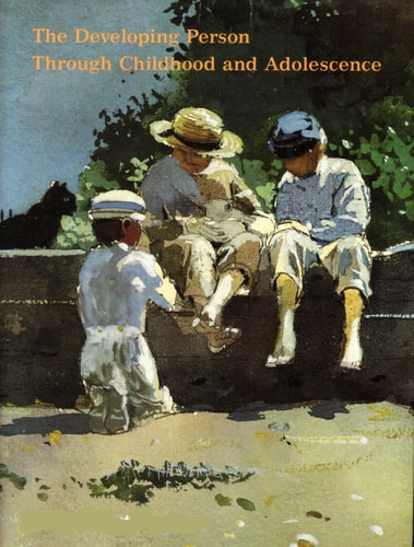 Developing Person Through Childhood and Adolescence