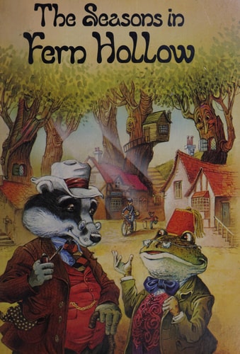 The seasons in Fern Hollow