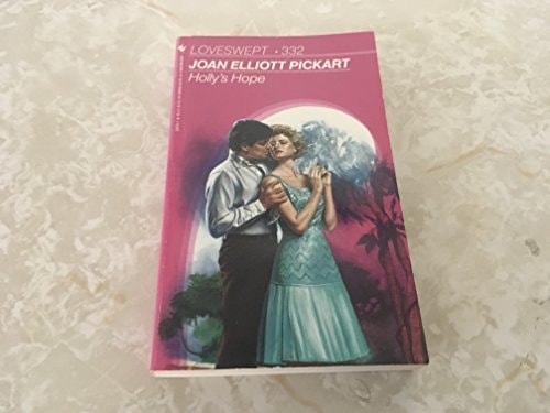 HOLLY'S HOPE (Loveswept, No 332)