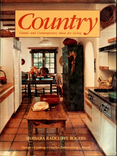 Country: Classic and Contemporary Ideas for Living