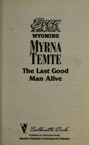 The Last Good Man Alive (Born in the USA, Wyoming #50)