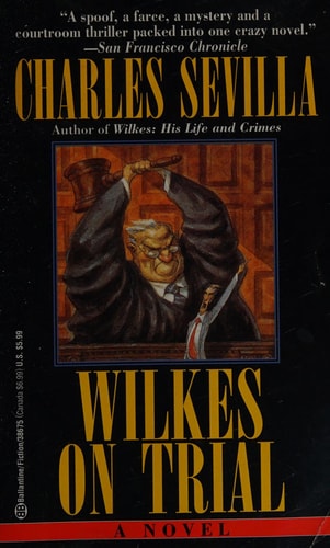Wilkes on Trial