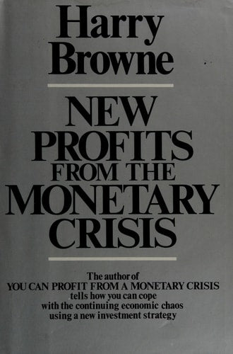 New profits from the monetary crisis